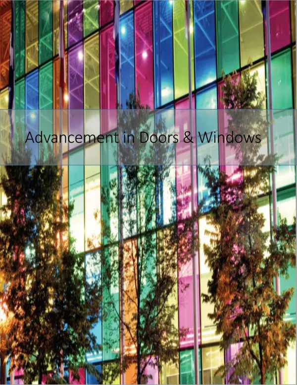 Advancement in Doors & Windows