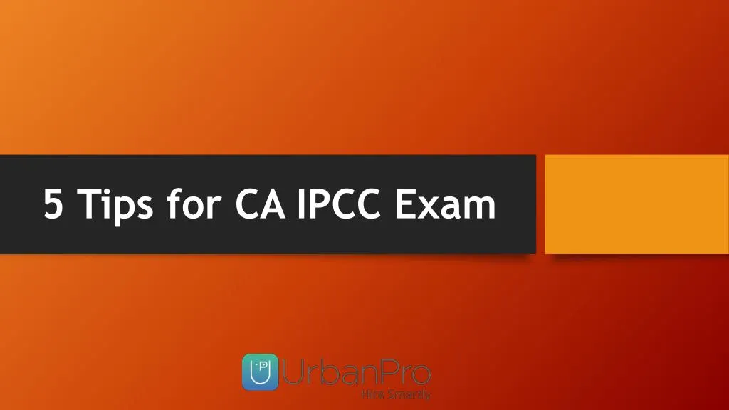 5 tips for ca ipcc exam