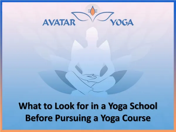 What to Look for in a Yoga School Before Pursuing a Yoga Course