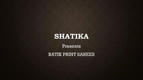 Shop for Online Batik Print Saree Collection