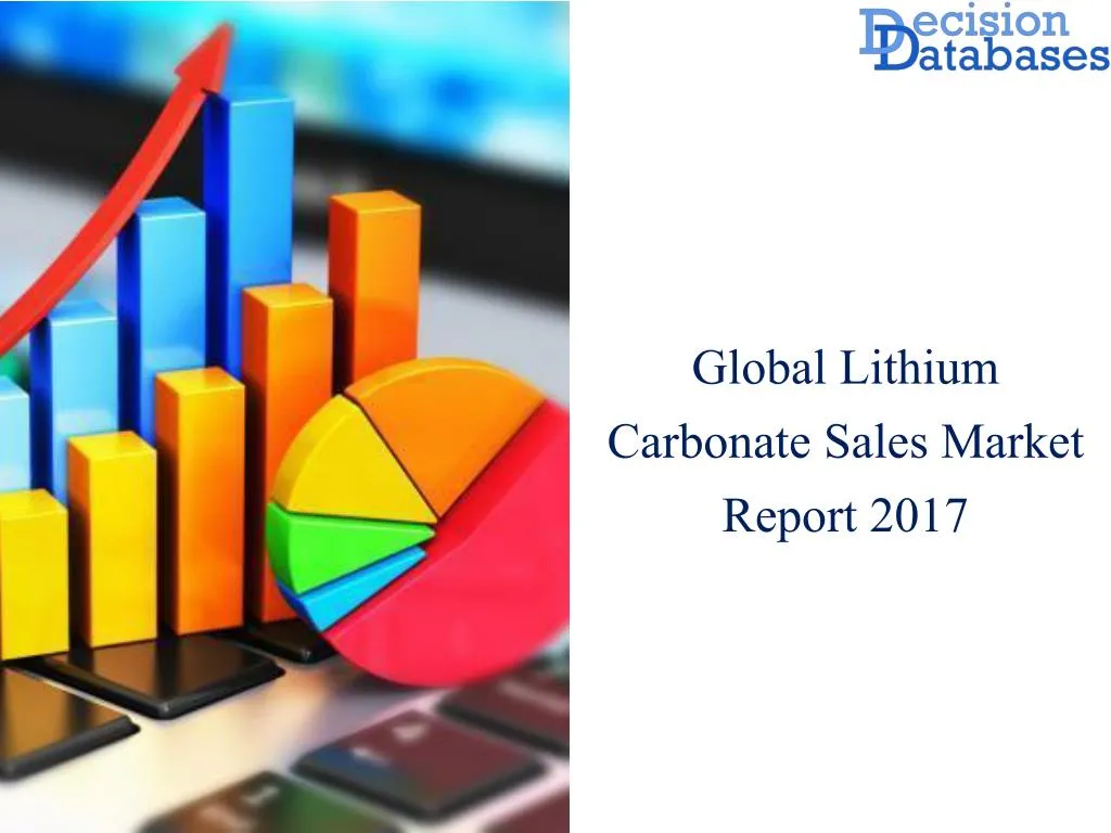 global lithium carbonate sales market report 2017