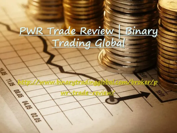 PWR Trade Review | Binary Trading Global