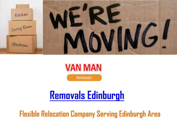 Hire Removals Edinburgh Firm
