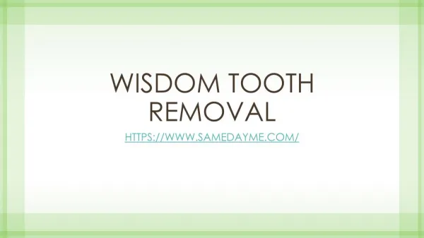 Wisdom teeth removal procedure