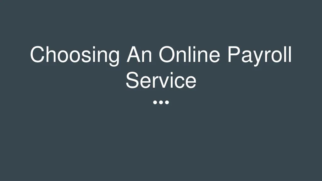 choosing an online payroll service