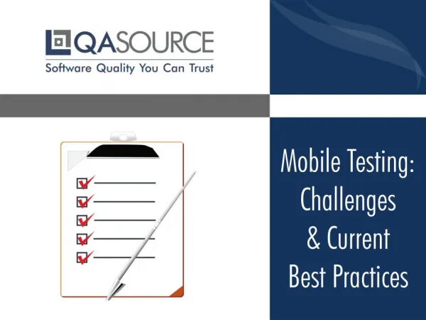 Mobile Testing: Challenges & Current Best Practices