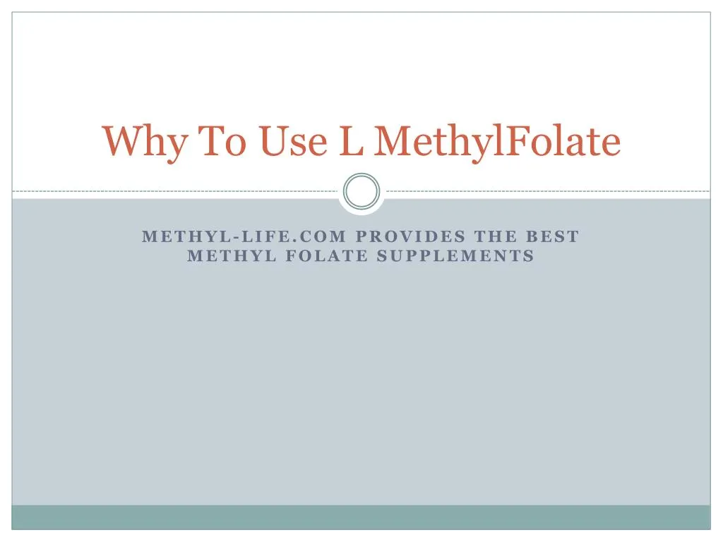 why to use l methylfolate