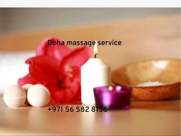 doha massage service, body to body massage in doha 971565828136