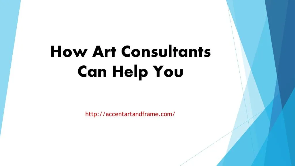 how art consultants can help you