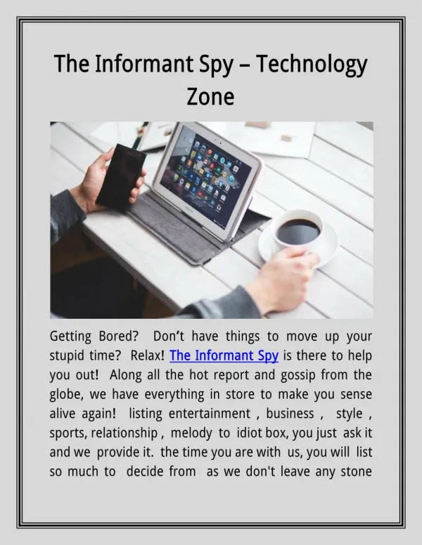The informant spy – Technology Zone