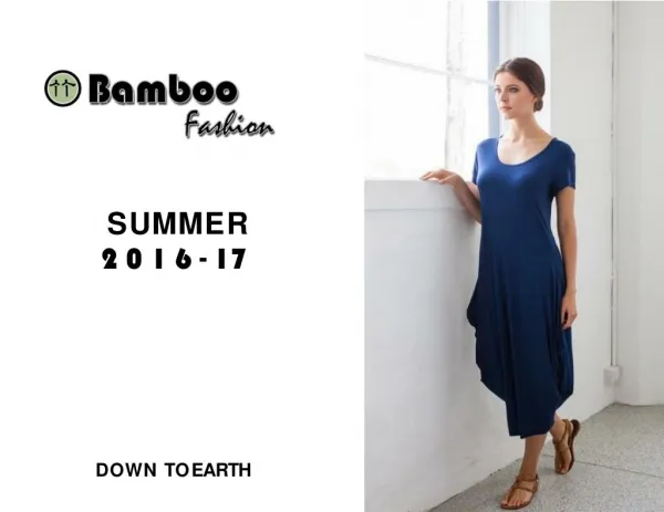 Down to Earth is a new brand that specialises in bamboo,linen,natural fibre clothing