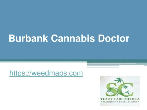 Burbank Cannabis Doctor - Weedmaps.com