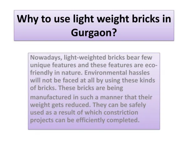 Why to use light weight bricks in Gurgaon?