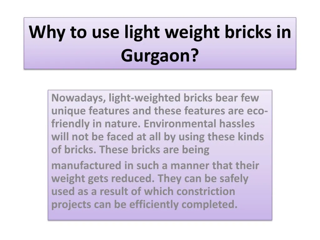 why to use light weight bricks in gurgaon