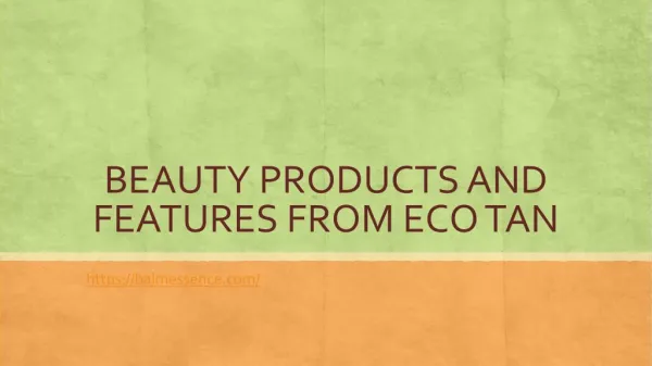 Eco Tan Beauty Products and Features