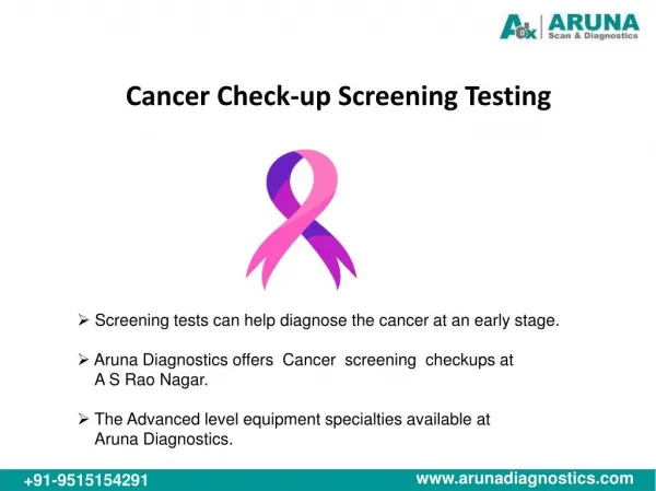 Cancer Screening Test at Aruna Diagnostics