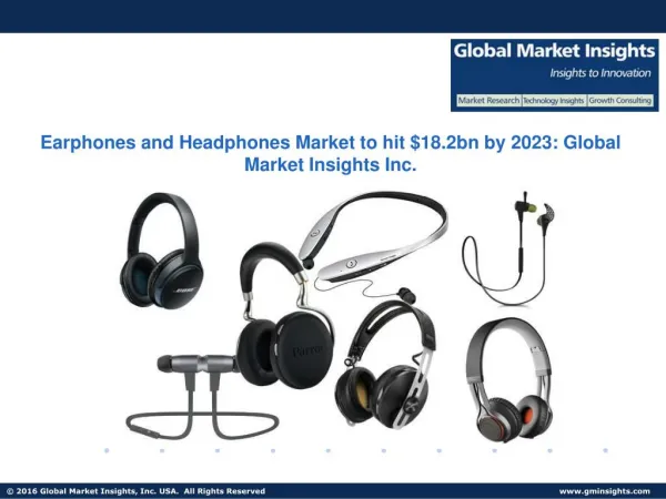 Wired Earphone and Headphone Market to grow at 4.6% CAGR from 2016 to 2023