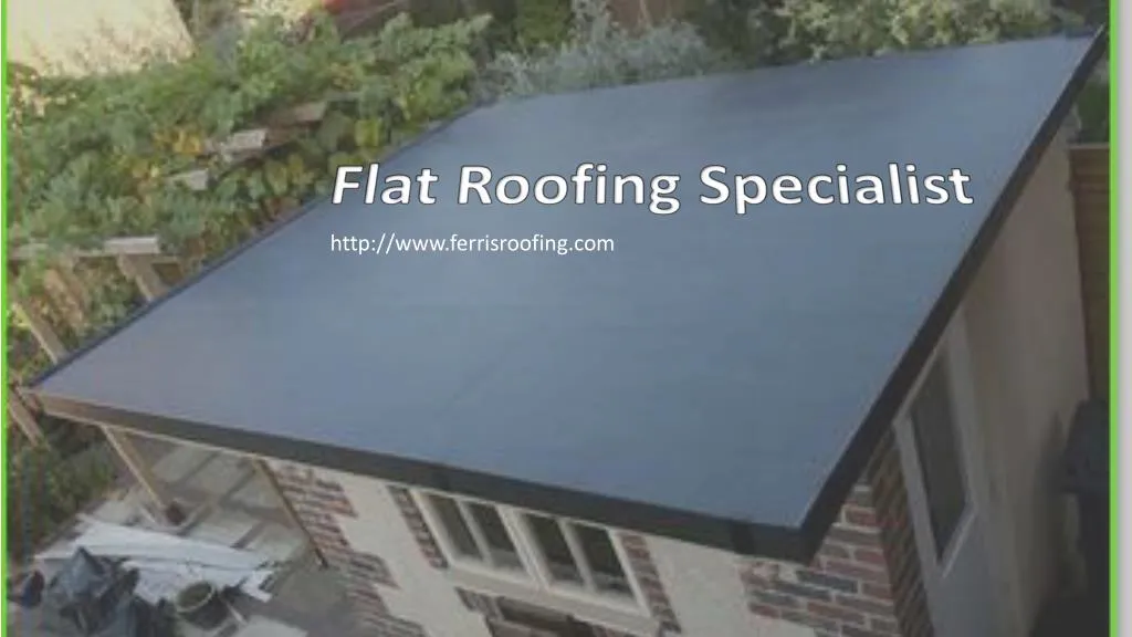 flat roofing specialist