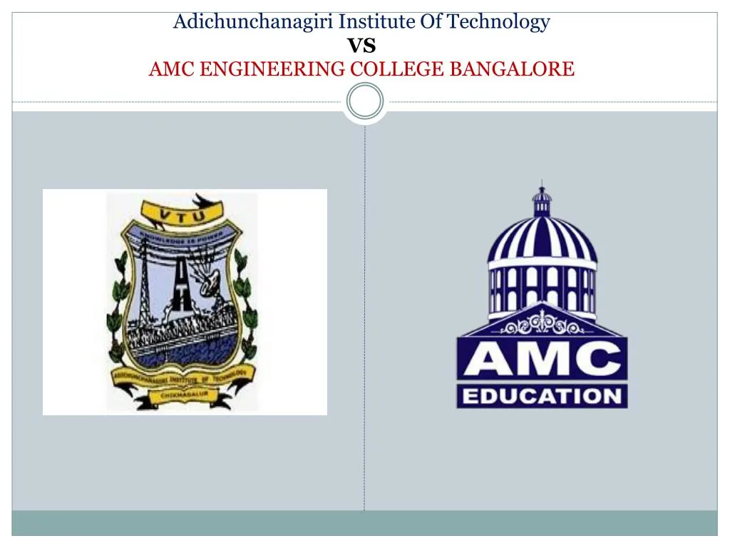 adichunchanagiri institute of technology vs amc engineering college bangalore