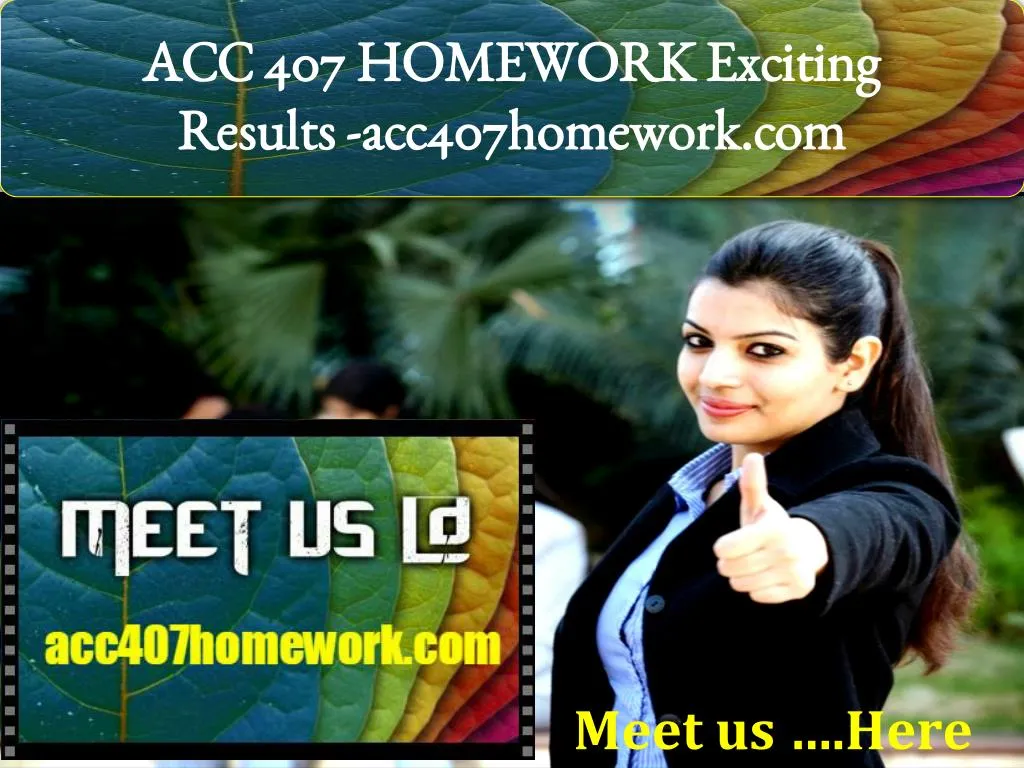 acc 407 homework exciting results acc407homework
