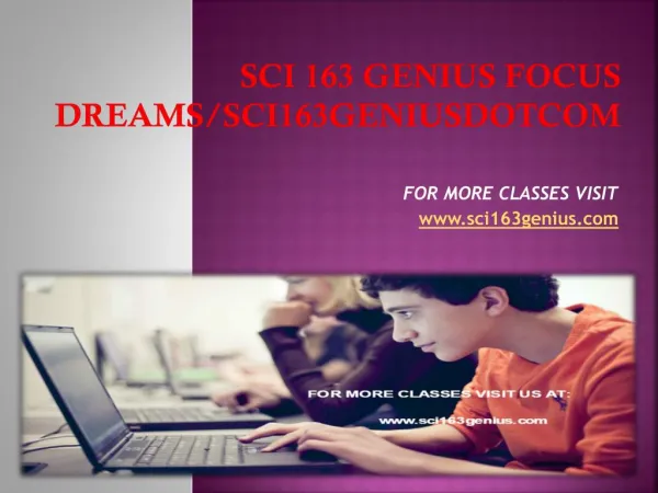 sci 163 genius Focus Dreams/sci163geniusdotcom