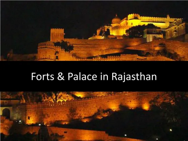 Forts & palaces in Rajasthan, India
