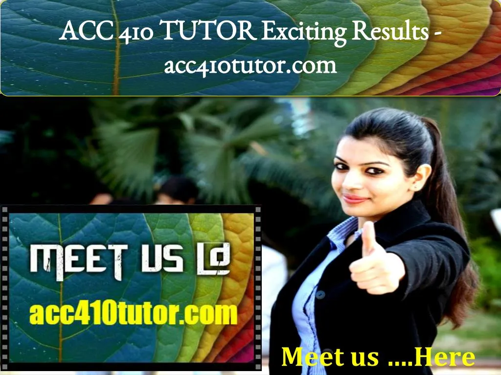 acc 410 tutor exciting results acc410tutor com