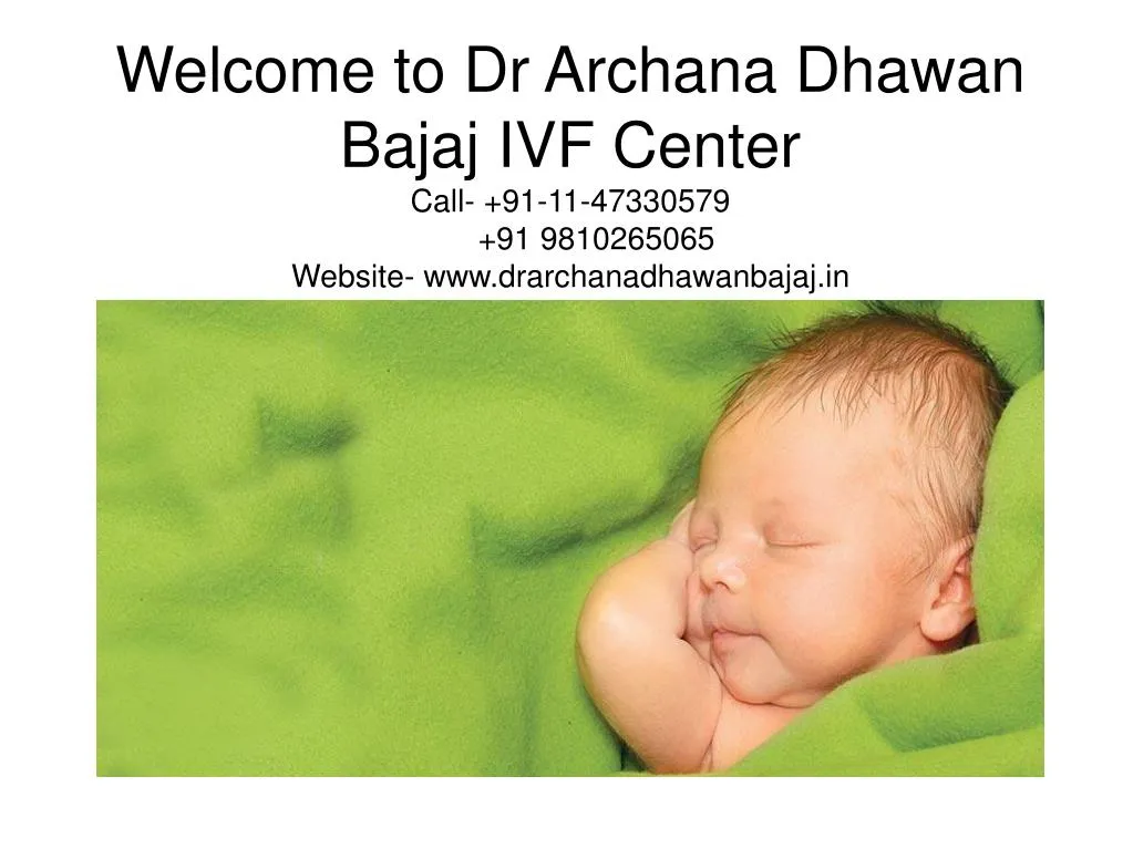 welcome to dr archana dhawan bajaj ivf center