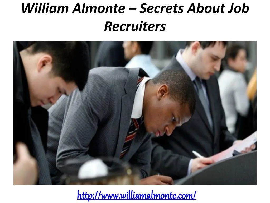 william almonte secrets about job recruiters