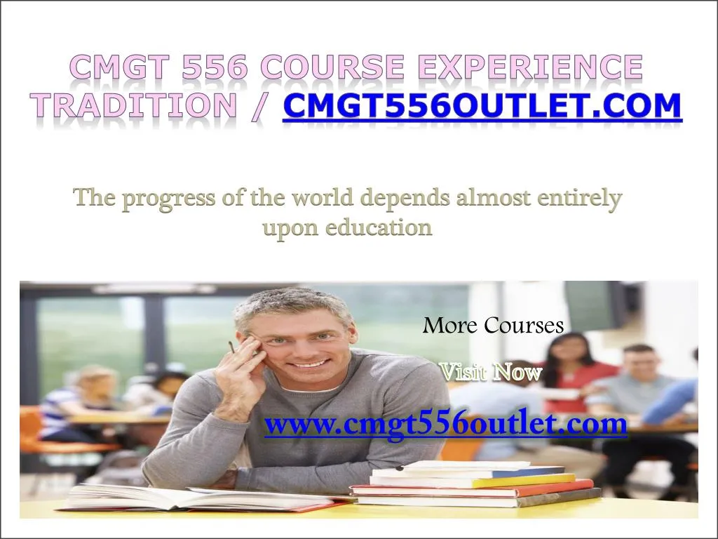 cmgt 556 course experience tradition