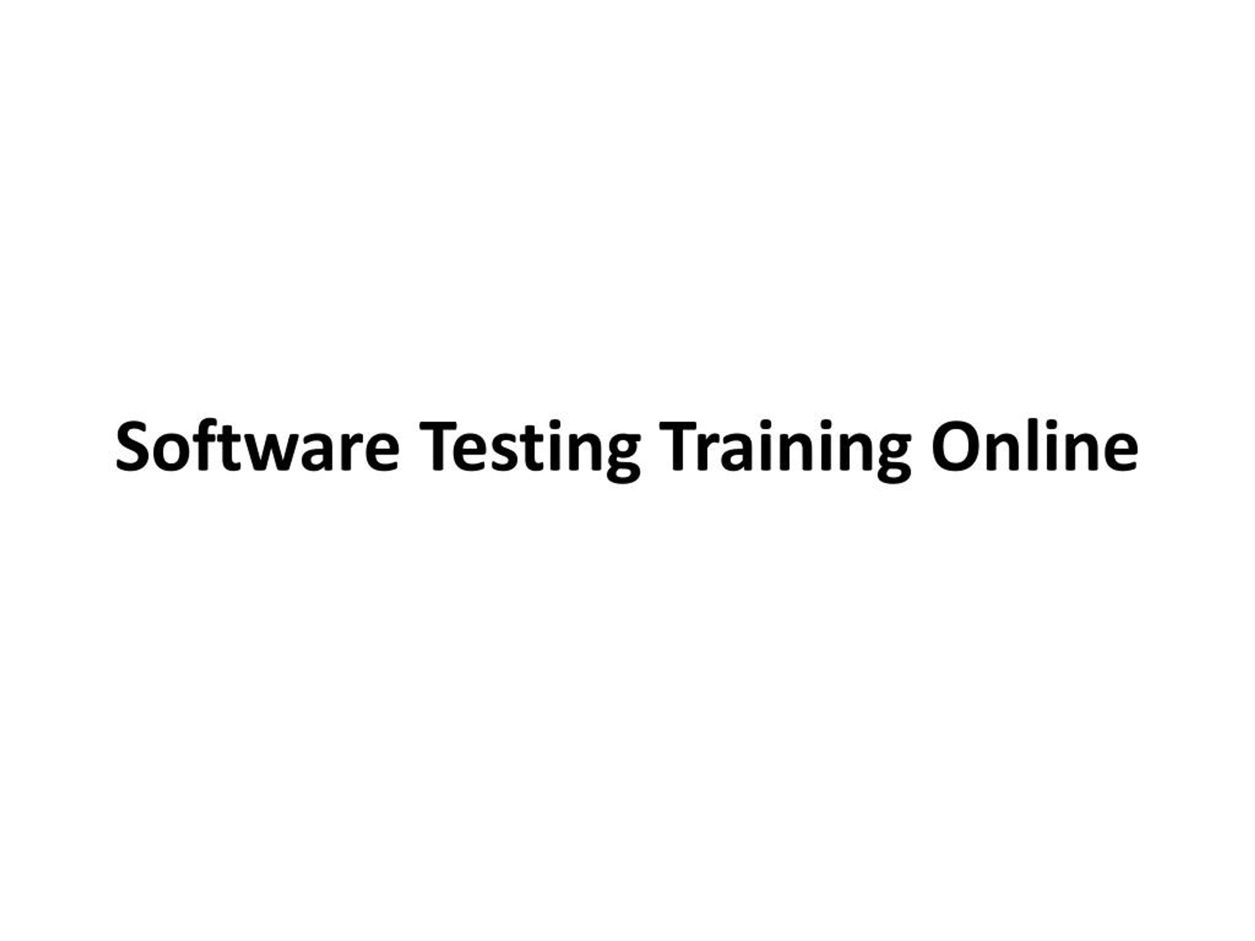 PPT - Software testing training online PowerPoint Presentation, free ...
