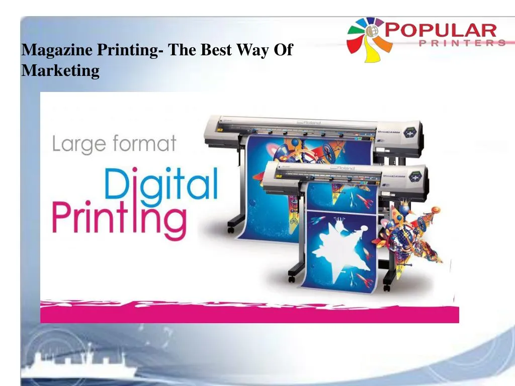 magazine printing the best way of marketing
