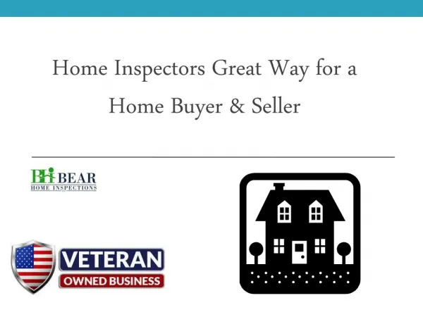 Home Inspectors Great Way for a Home Buyer & Seller