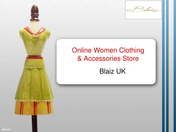 Online Women Fashion and Accessories Store | Blaiz UK