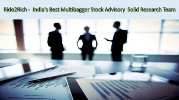 Ride2Rich - India's Best Multibagger Stock Advisory  Solid Research Team
