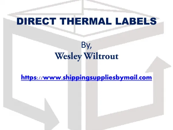 Direct Thermal Labels - Get Equiped with Your Daily Printing Tasks