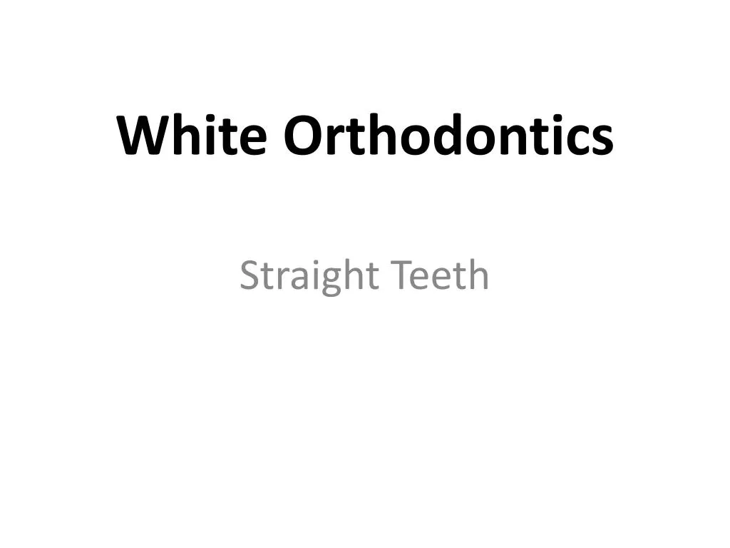 white orthodontics