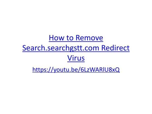 How to Remove Search.searchgstt.com Redirect Virus