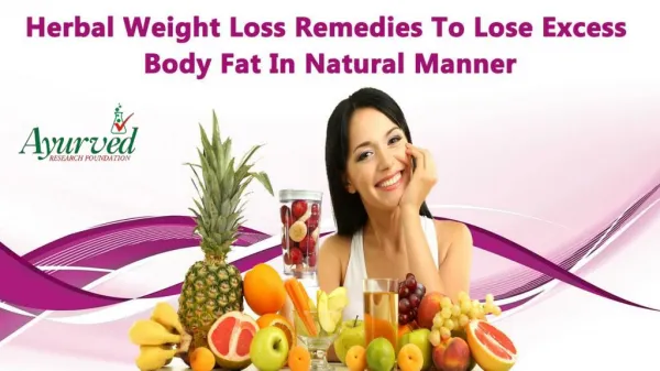 Herbal Weight Loss Remedies To Lose Excess Body Fat In Natural Manner