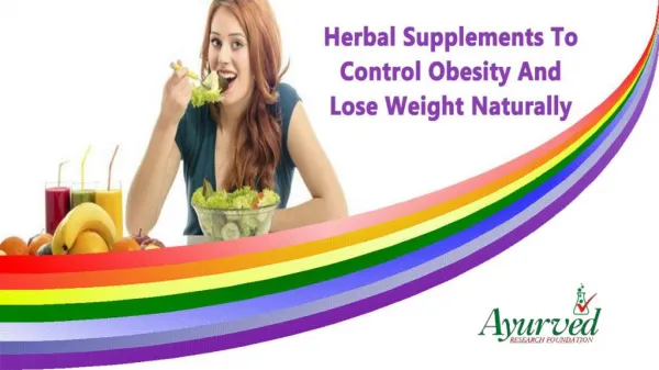 Herbal Supplements To Control Obesity And Lose Weight Naturally