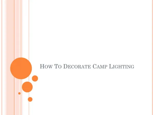 How to decorate camp lighting