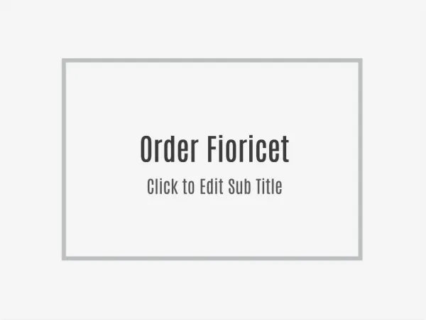 Order Fioricet