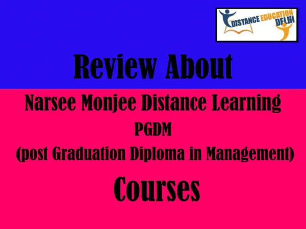Review about Narsee Monjee Distance Learning PGDM Courses