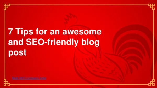 7 Tips for an awesome and SEO-friendly blog post
