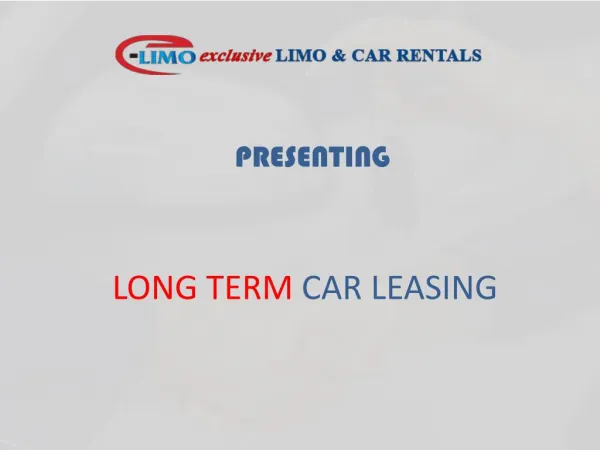 Long Term Car Leasing - Exclusive Limo