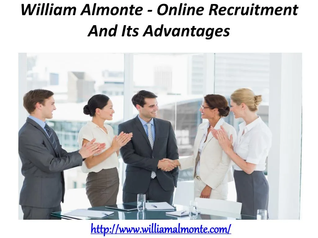 william almonte online recruitment and its advantages