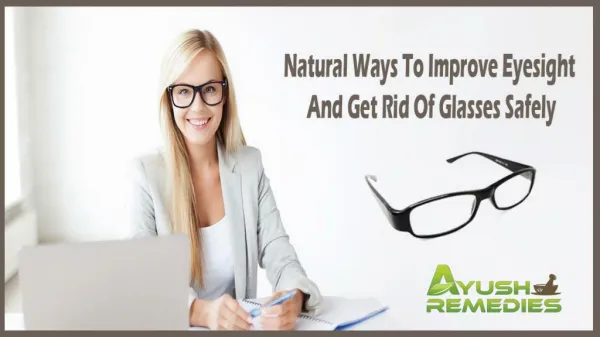 Natural Ways To Improve Eyesight And Get Rid Of Glasses Safely