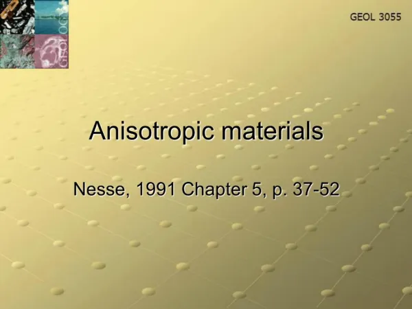 Anisotropic materials