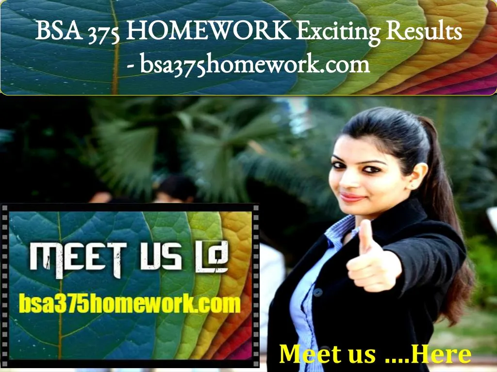 bsa 375 homework exciting results bsa375homework