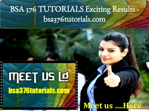 BSA 376 TUTORIALS Exciting Results - bsa376tutorials.com